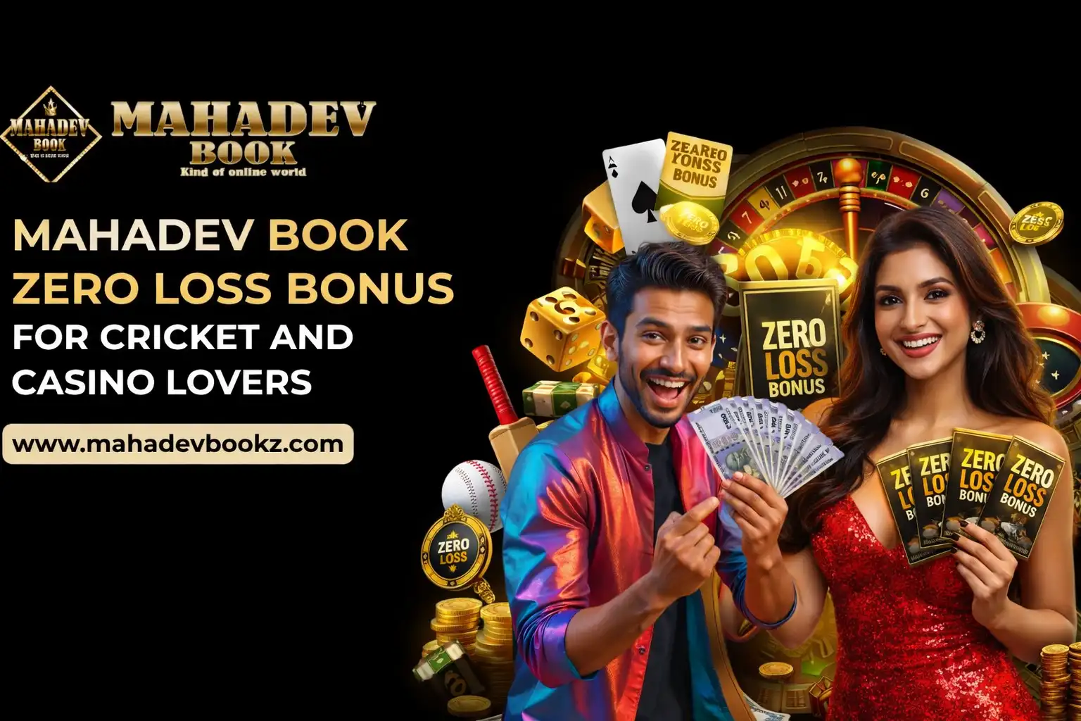 Mahadev Book Zero Loss Bonus