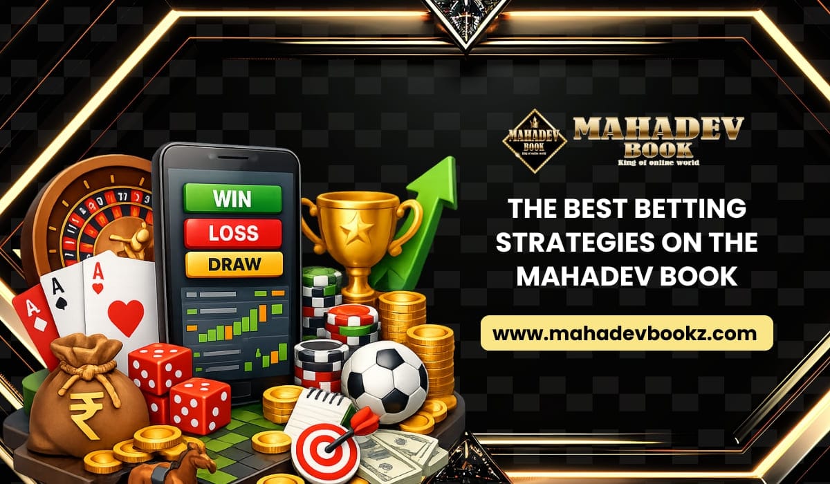 Mahadev Book Best Betting Strategies